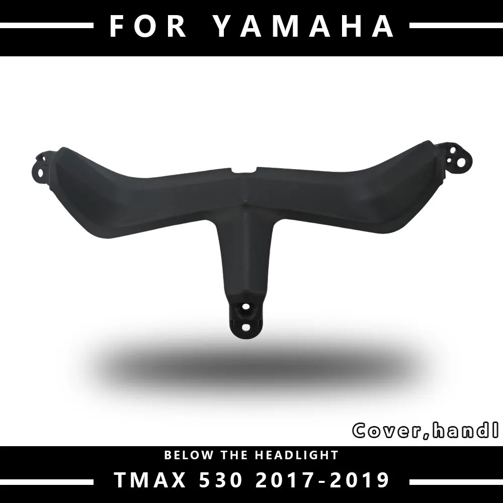 

MTKRACING For YAMAHA TMAX 530 2017-2019 Motorcycle Accessories Headlight Head Cover Lower Plate Fairing Fit