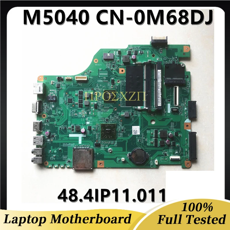 

CN-0M68DJ 0M68DJ M68DJ Mainboard FOR DELL M5040 Laptop Motherboard 10302-1 48.4IP11.011 With E-350 CPU 100% Tested Working Well