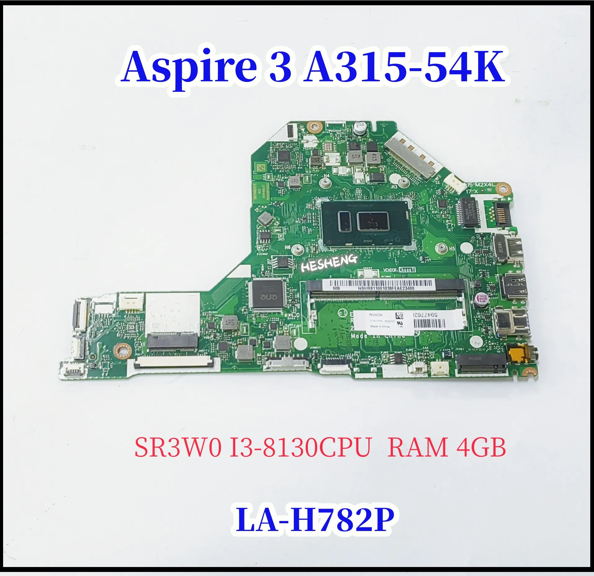 Acer Aspire 3 A315-54K  Laptop motherboard  LA-H782P I3-8130U 4GB  DDR4