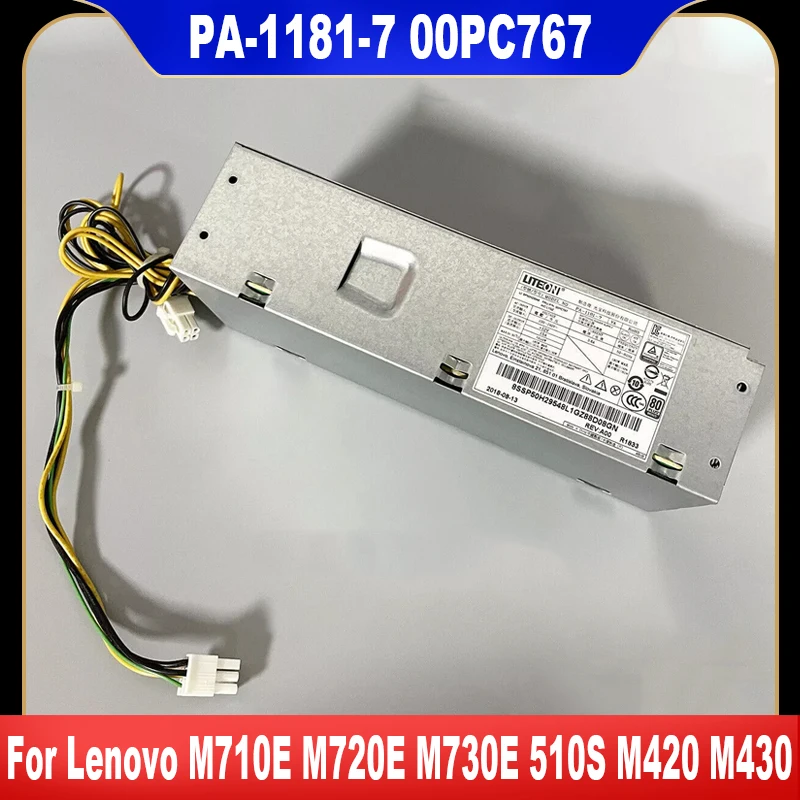 Nuevo Original para Lenovo M710E M720E M730E 510S M4000Q M420 M430 180W fuente de alimentación PA-1181-7 00PC767 PCH018 00PC772 alta calidad