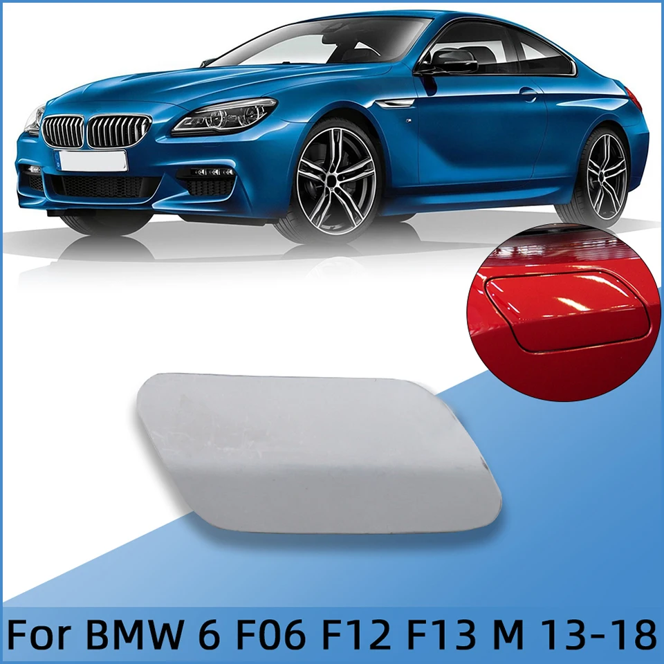 

Headlight Washer Nozzle Cover Cap For BMW 6 Series F06 GranCoupe F12 Convertible F13 Coupe M-Sport Bumper 2013-2018 Painted