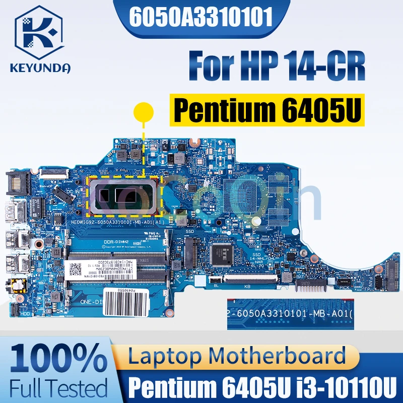 6050A3310101 For HP 14-CR Notebook Mainboard Pentium 6405U i3-10110U L68264-001 M15994-601 Laptop Motherboard Full Tested