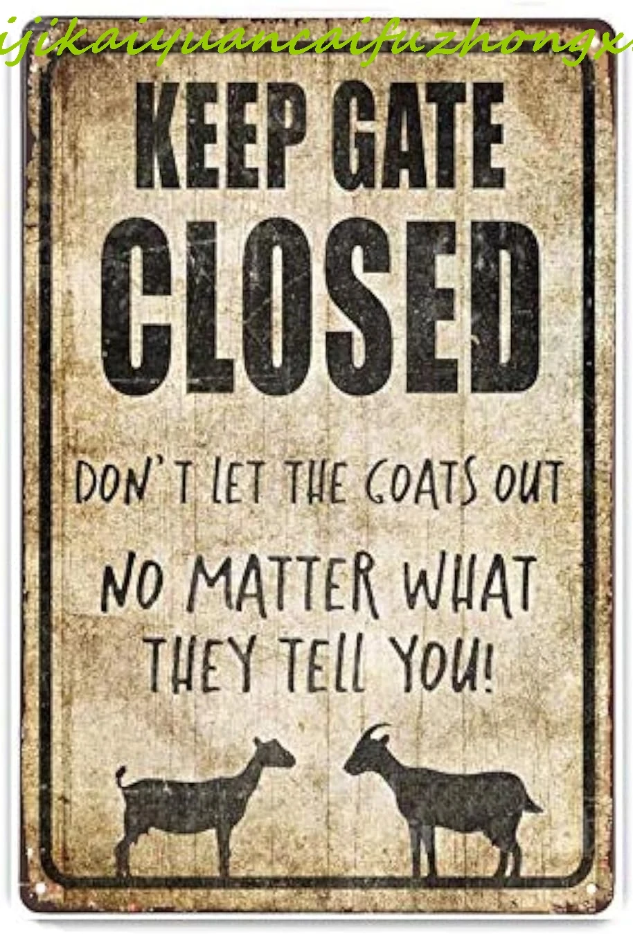 Funny Keep Gate Closed Goat Vintage Style Metal Sign Iron Painting for Indoor & Outdoor Home Bar Coffee Kitchen Wall Decor 8