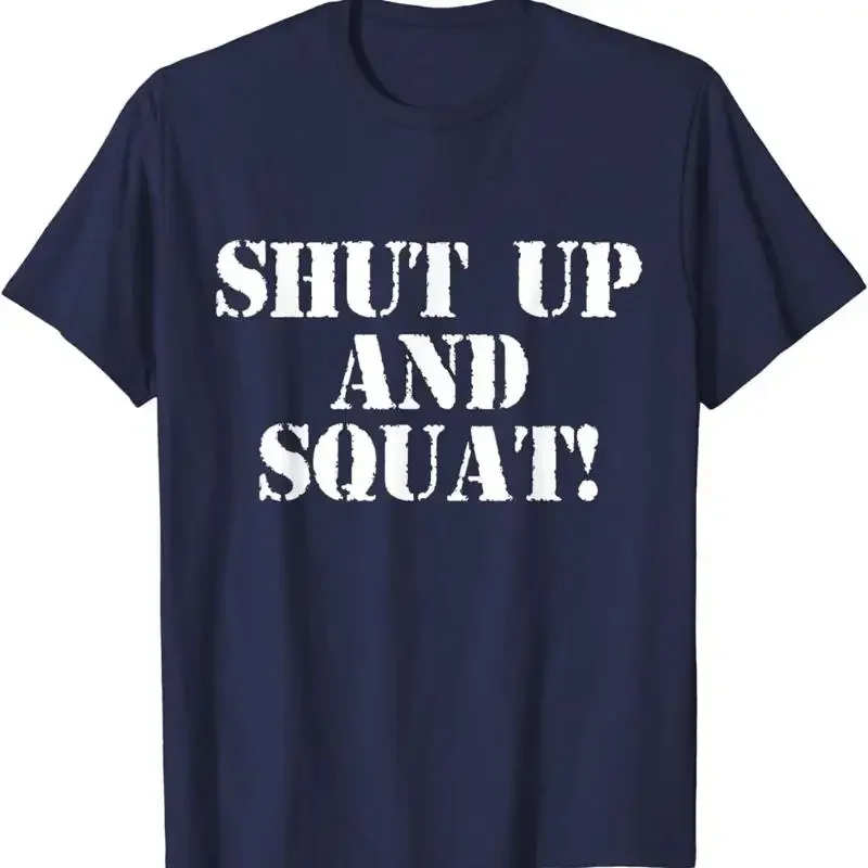Shut Up And Squat T Shirt Navy Blue