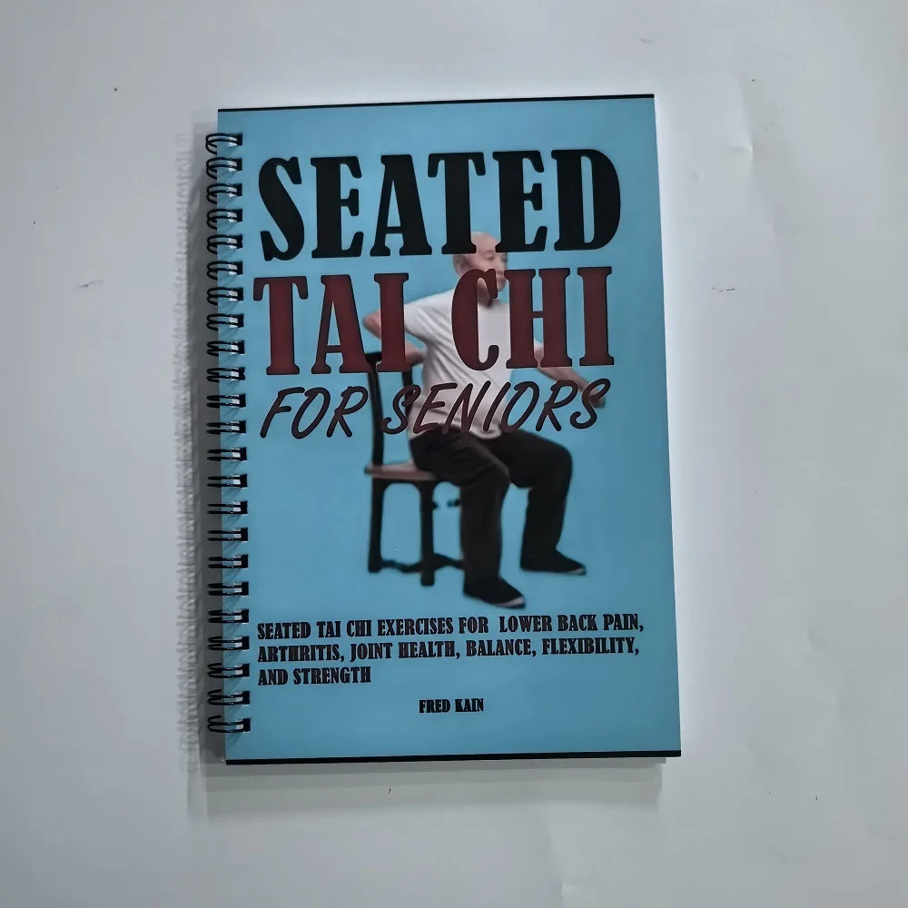 Seated Tai Chi Book For Seniors Spiral-Bound Martial Arts Exercise Manual with Progressive