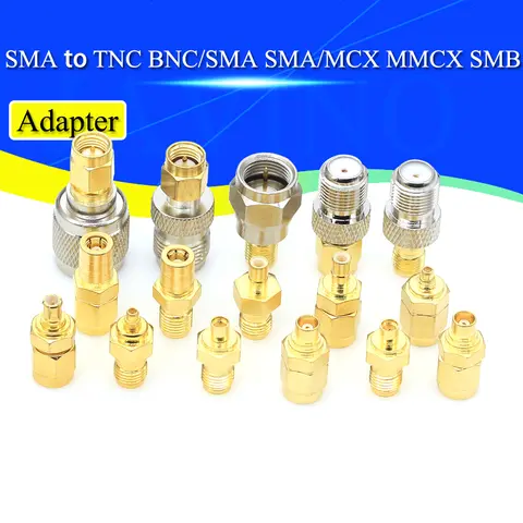 SMA Connector TO SMB BNC RPSMA MCX/MMCX Male Female Straight RF Adapter Converter SMA Connector TO SMB TNC Adapter TNC Plug
