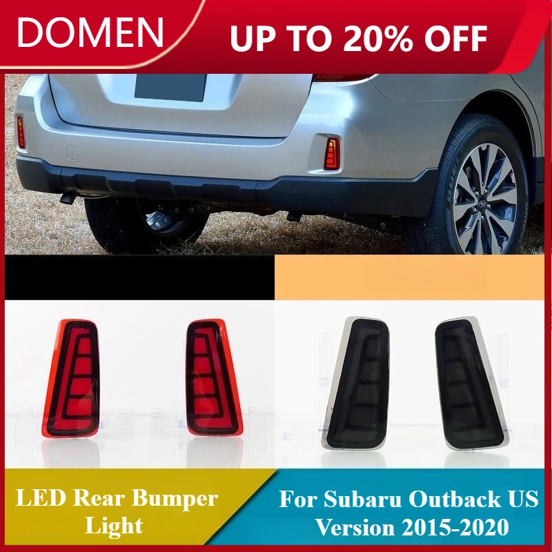 

Для Subaru Outback, американская версия 2015-2020, светодиодный фонарь заднего бампера, модифицированный DRL, задний противотуманный фонарь, динамический указатель поворота, тормоз, яркий