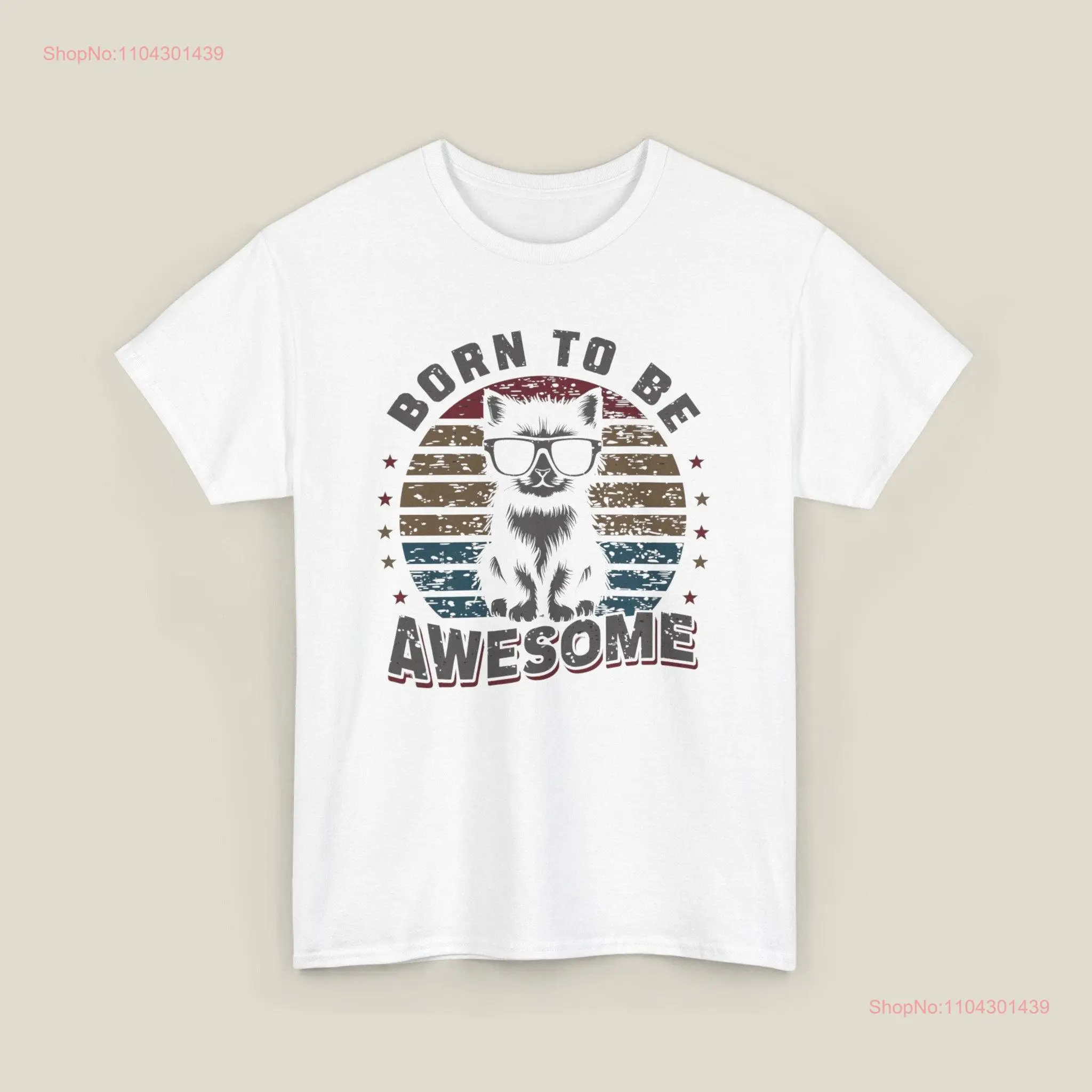 Sarcastic T Shirt for Her Funny Him Humor Born To Be Awesome long or short sleeves