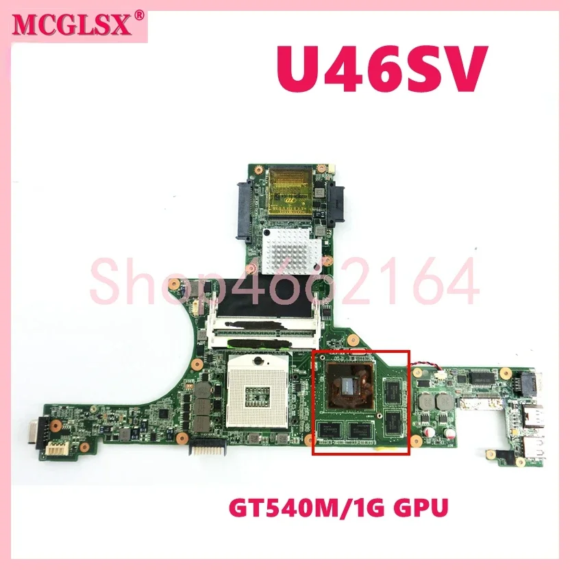 U46SV with GT540M-V1G GPU Laptop Motherboard For ASUS U46SV U46S Notebook Mainboard 100% Tested OK