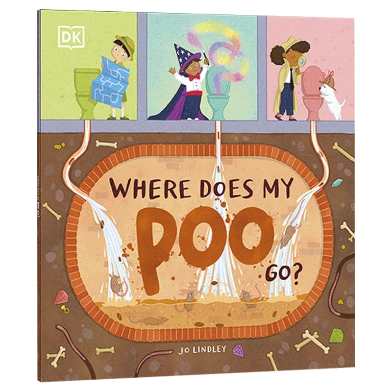 

Where Does My Poo Go, Детские книги для детей 3 4 5 6 лет, английская книжка с картинками, 9780241446287