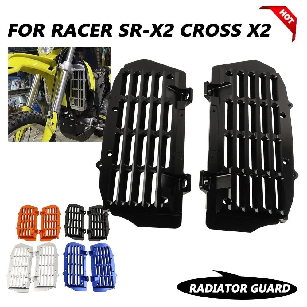 

For Racer SR-X2 Cross X2 SRX2 Motorcycle Accessories Radiator Guard Protector Grille Grill Protective Cover Spare Parts