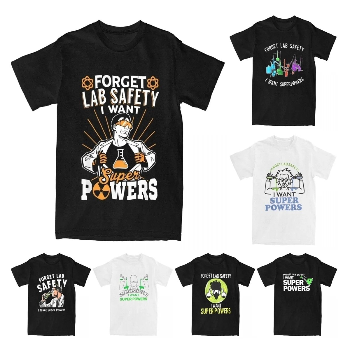 Forget Lab Safety I Want Superpowers Science T-Shirts for Men Funny Cotton Tee Shirt Chemistry Teacher T Shirt Gift Idea Tops