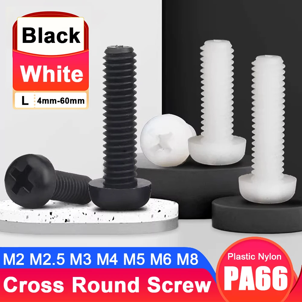 Black & White Nylon Plastic Phillips Pan Head Cross Round Screw Bolt M2 M2.5 M3 M4 M5 M6 M8 Length 4mm-60mm