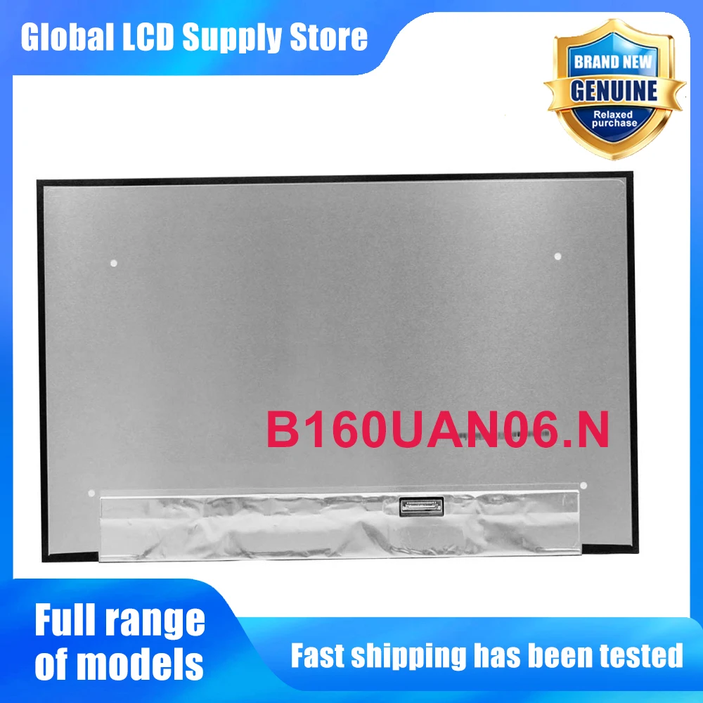 B160UAN06.N 16.0 inch Laptop Lcd Screen Wuxga 10 Ips Panel Version for Notebook Repair Replacement Assembly