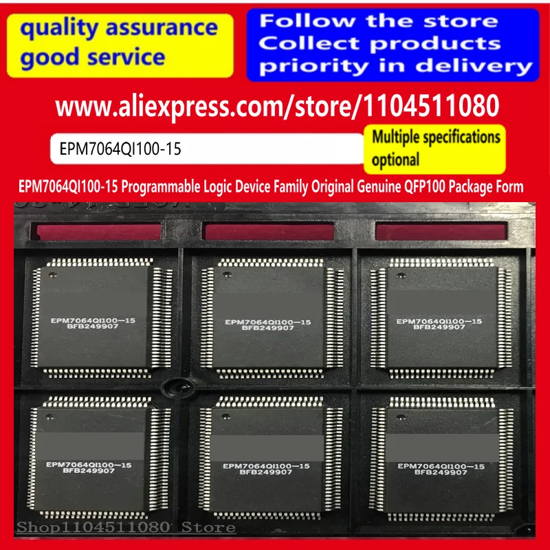 

EPM7064QI100-15 Programmable Logic Device Family Original Genuine QFP100 Package Form