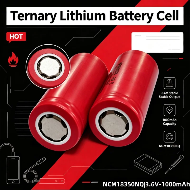 1000mAh 3.6V NCM18350 Cylindrical Rechargeable Lithium Cell Fit Flashlights RC Toys Hand‑held Equipment