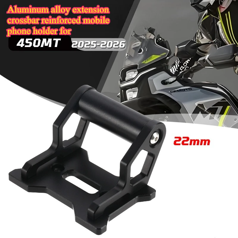 

Motorcycle Navigation Mount with Aluminum Alloy Extended Crossbar Reinforced Phone Holder for CFMoto 450MT 2024-2025