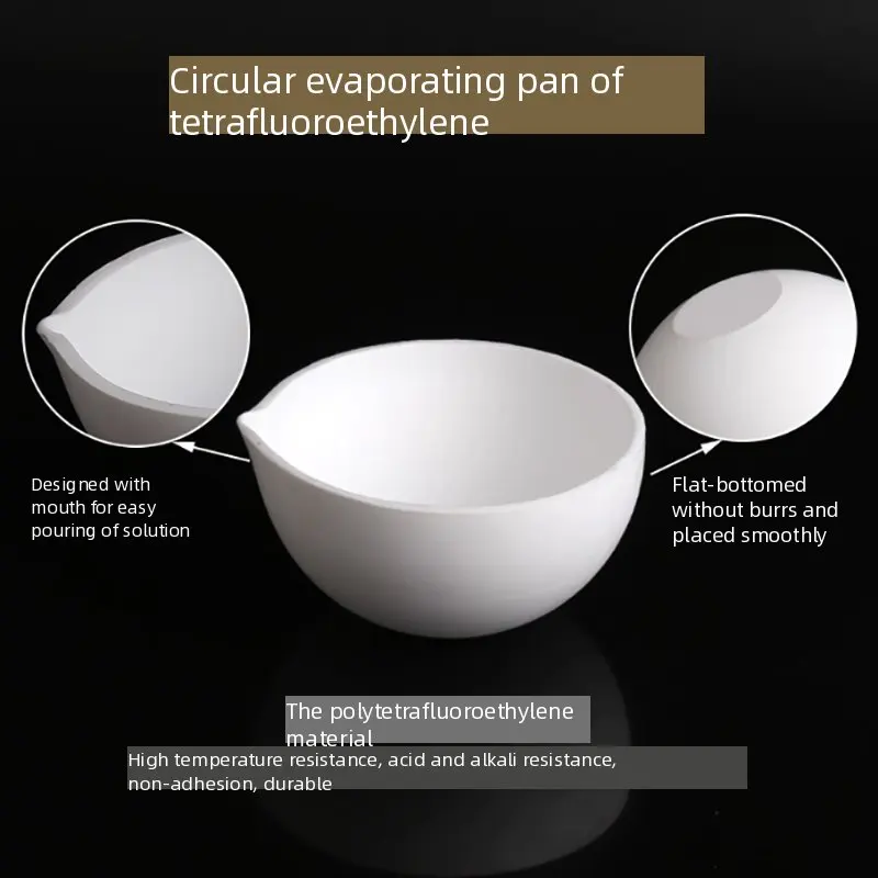 Polytetrafluoroethylene evaporation dish Tetrafluoroevaporation dish round bottom acid-alkali-resistant tray 50/100/150ml