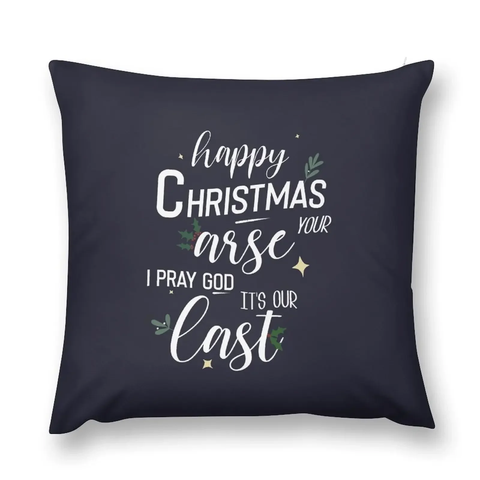 

Happy Christmas Your Arse Throw Pillow Cushions For Decorative Sofa bed pillows Christmas Pillow pillow