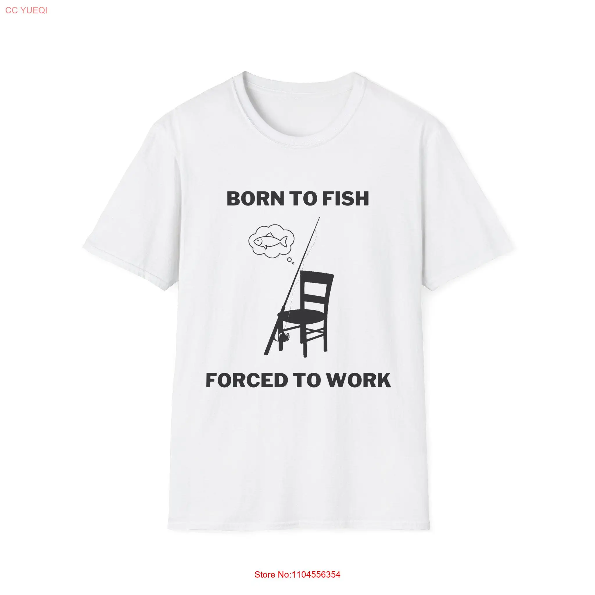 Fishing Chair Rod Softstyle T Shirt Born To Fish Forced Work Dad Humor Lover long or short sleeves