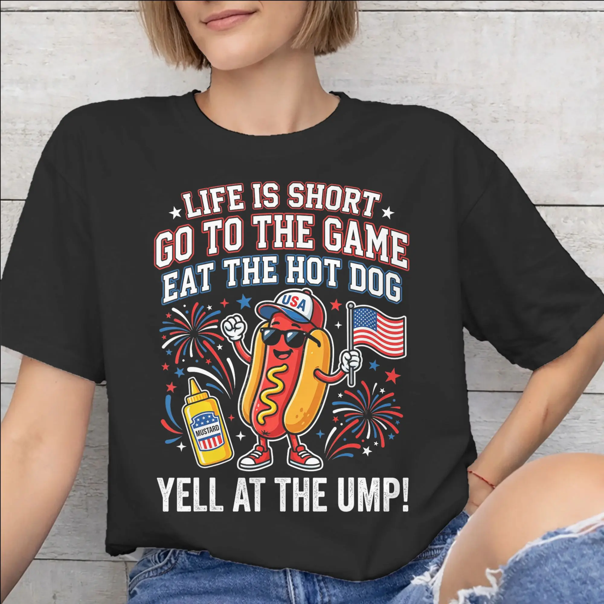 Printed Life is Short Go to The Game Eat The Hot Dog Yell At The Ump T Shirt for Men Women Cotton Tee Shirt Short Sleeve Clothes