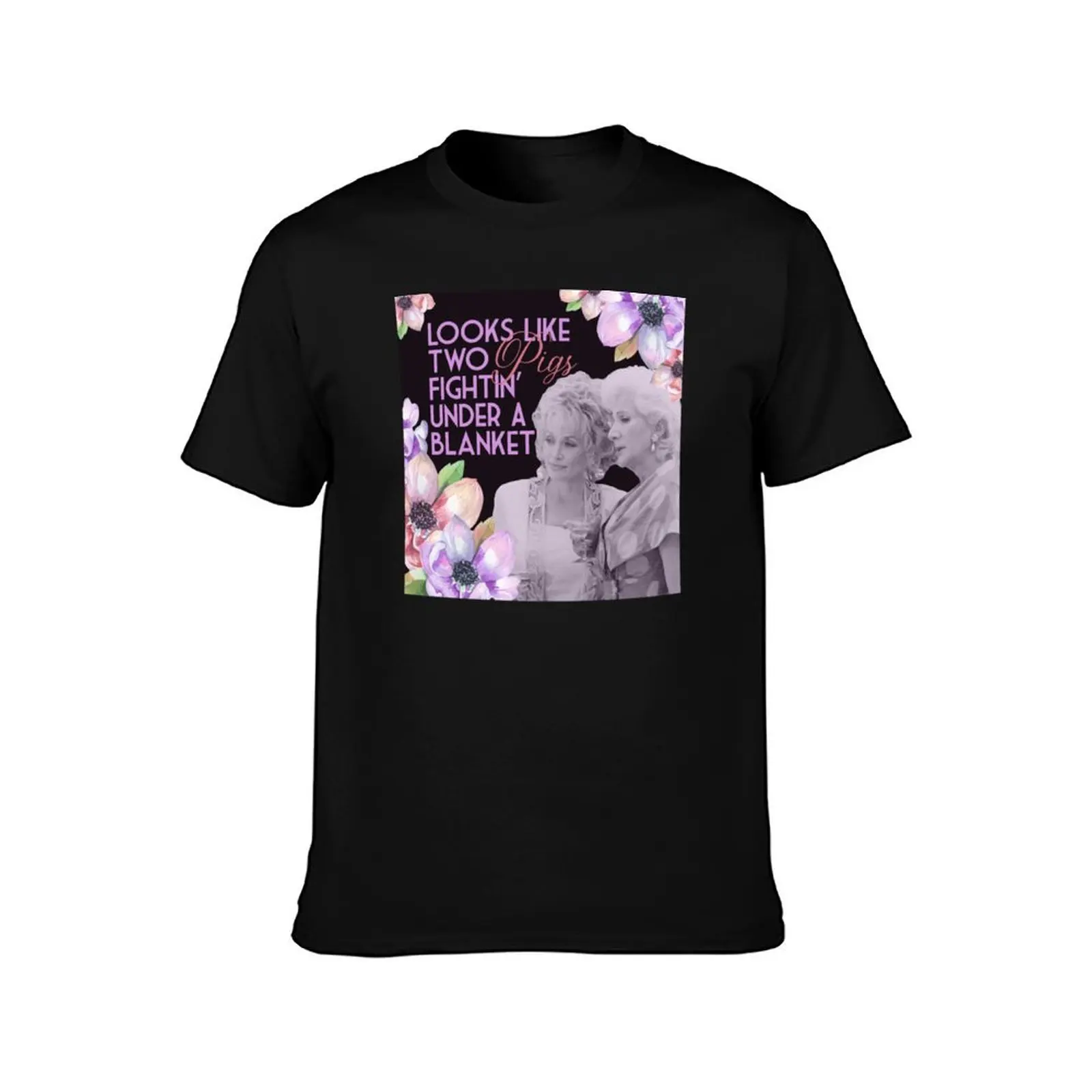 Steel Magnolias Clairee Two Pigs Fighting Under a Blanket Funny Movie Quote T-Shirt Sun Block Outdoor T-Shirt