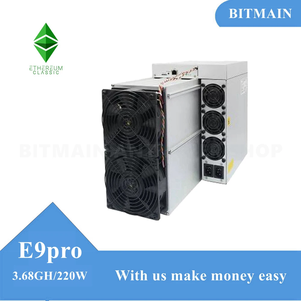 Anminer E9 Pro 3680 3580 3480MH/s  EtHash algorithm E9pro Include Power Supply