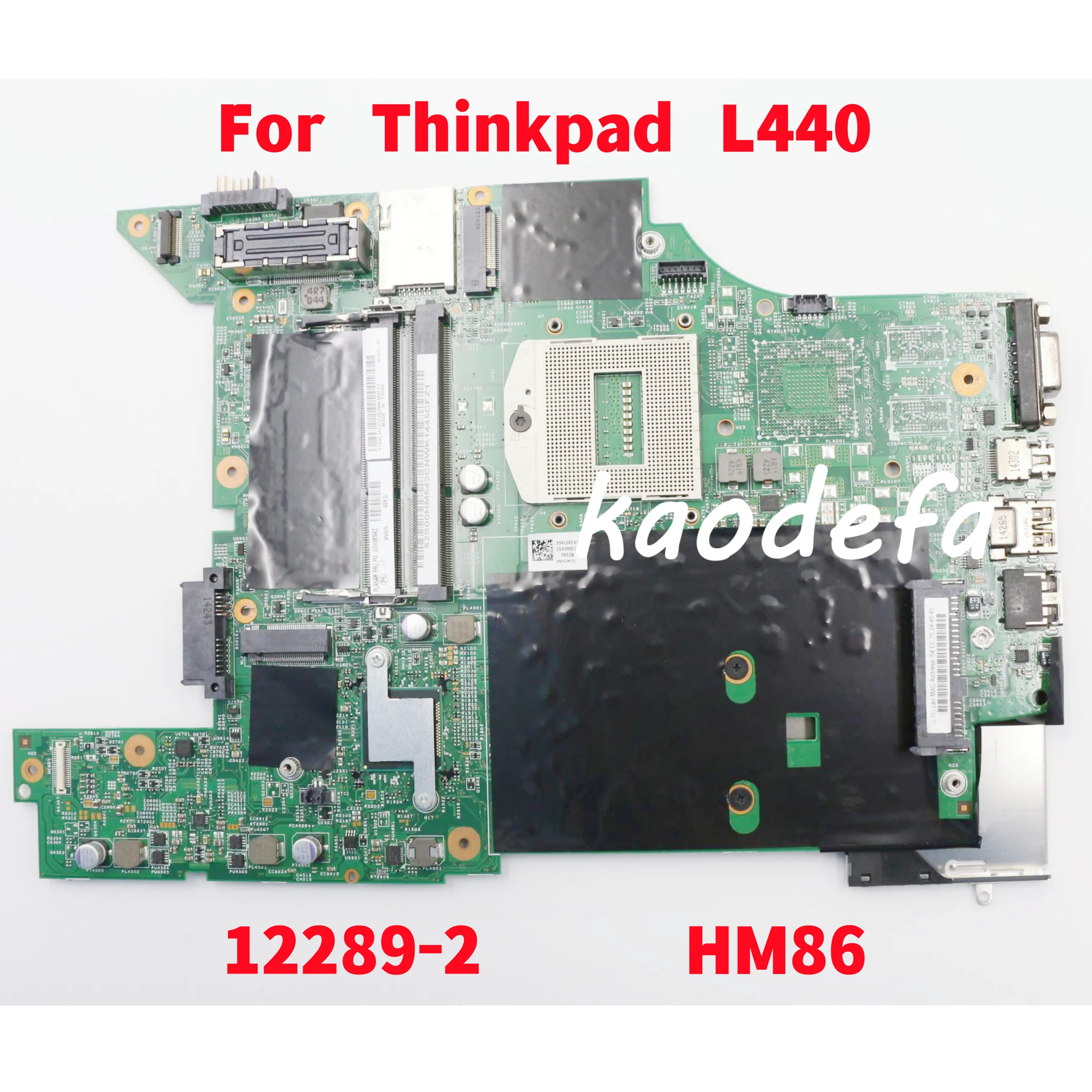 12289-2  For Lenovo Thinkpad L440 Laptop Motherboard HM86 FRU: 00HM541 00HM542 04X2013 04X2014 100% Test OK