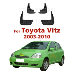 For Toyota Vitz 2003 2004 2005 2006 2007 2008 2009 2010 Fender Mudguard Mud Flaps Guard Splash Flap Mudguards Car Accessories