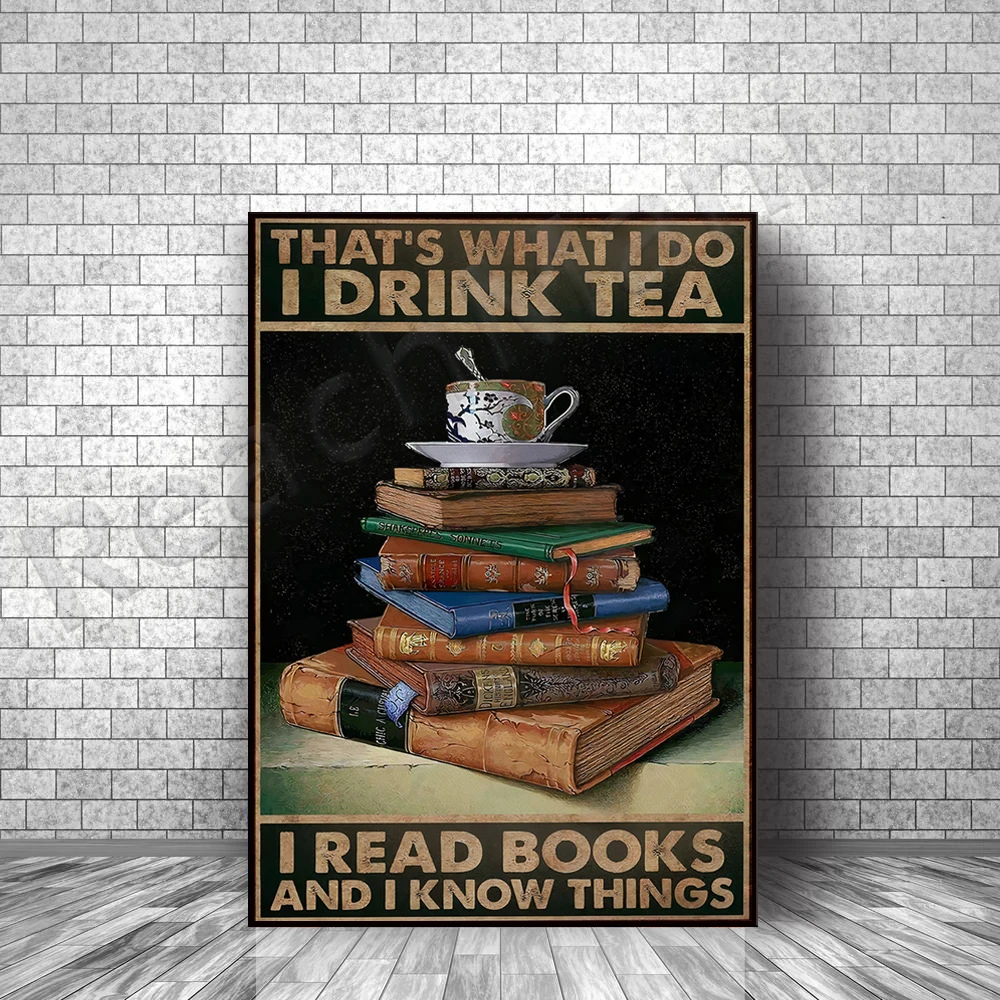 love book poster, this is what i drink tea i read, things i know poster, i love to read, book lover, book art print
