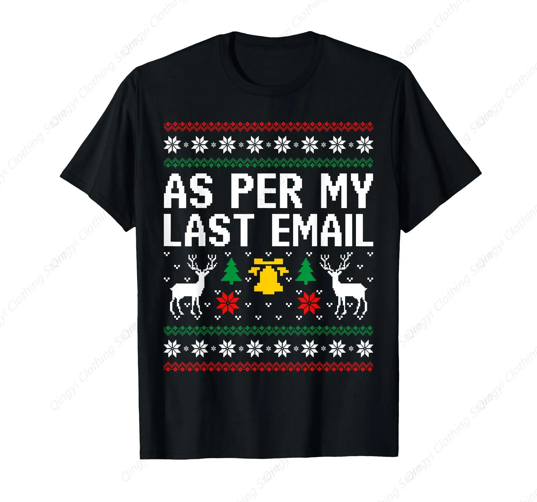 

As Per My Last Email Funny Office Christmas Crew Xmas T-Shirt