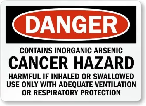 Arsenic Cancer Hazard Danger  Weatherproof ; metal sign p00710