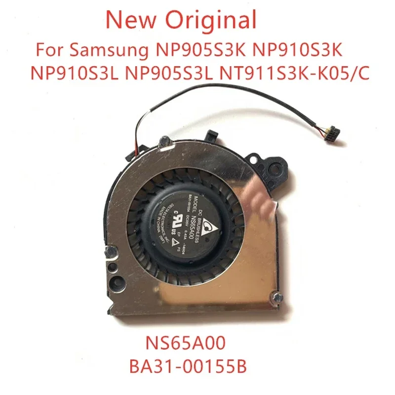 New Original laptop CPU cooling fan for Samsung np905s3k np910s3k np910s3l np905 S3L NT911S3K-K05/C fan ns65a00 BA31-00155B