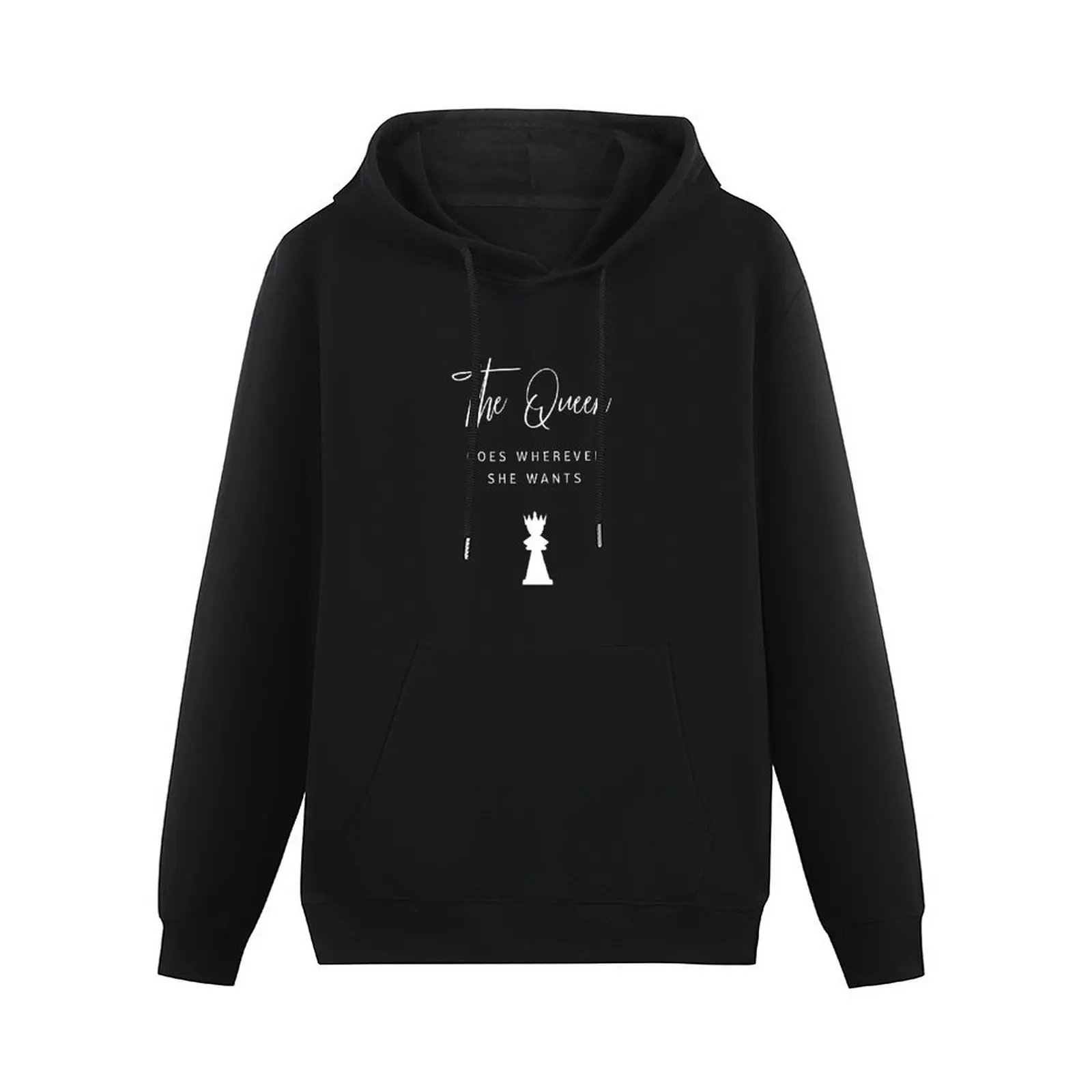 Funny Chess Player Gift. Saying: The Queen Goes Wherever She Wants. Pullover Hoodie male clothes japanese hoodie