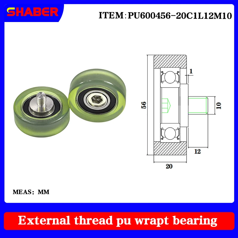 

【SHABER】 external screw thread polyurethane formed bearing PU600456-20C1L12M10 glue coated bearing With threaded guide wheel