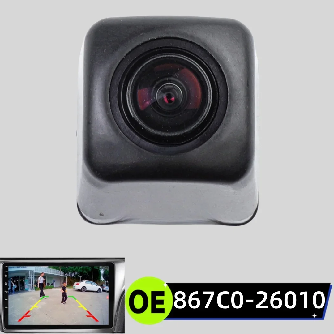 OEM 867C0-26010 for Toyota Granace Hiace New Rear View Backup Parking Vehicle HD Car Camera