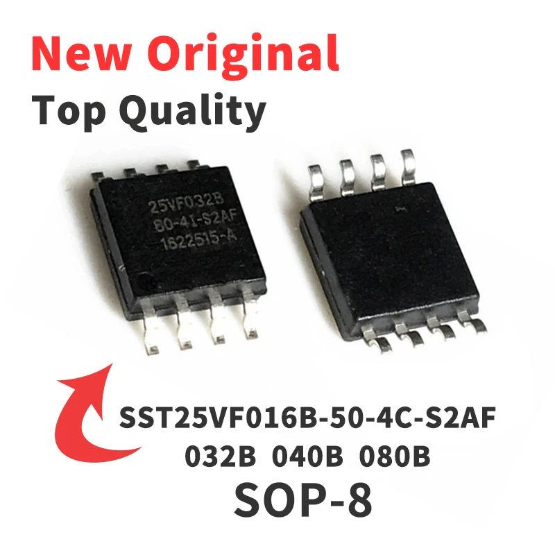 1 Piece SST25VF016B-50-4C-S2AF SST25VF040B SST25VF032B SST25VF016B SST25VF080B SOP8 Chip IC New Original