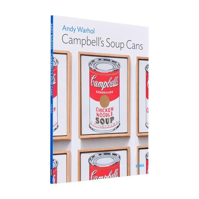 

Andy Warhol CampbellS Soup Cans Starr Figura The Museum Of Modern Art New York 9781633451360 Book