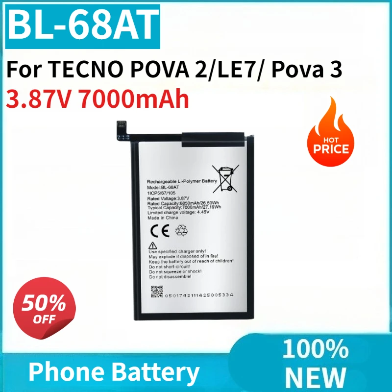 

High Capacity New BL-68AT 3.87V 7000mAh Replaceable Mobile Phone Battery For TECNO POVA 2/LE7/ Pova 3 Batteries