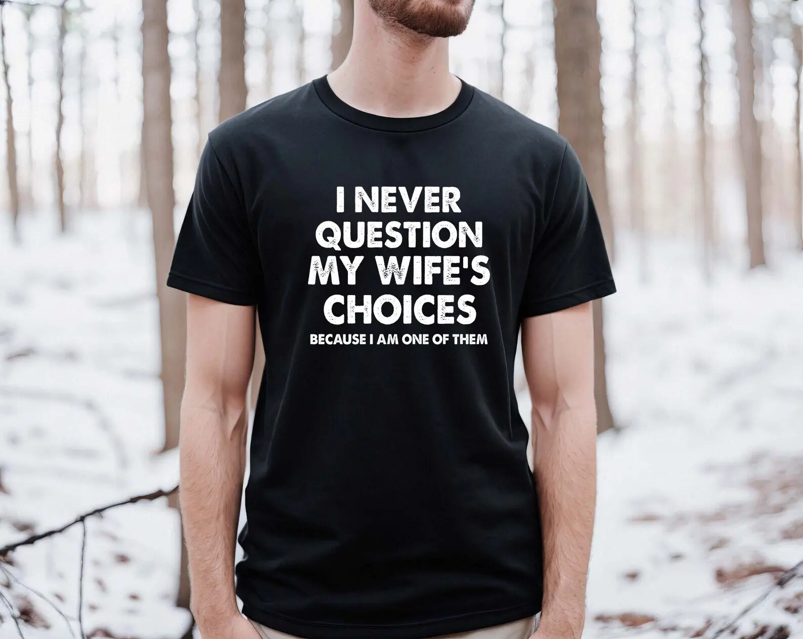 Men'S Funny Wife'S Choices T Shirt Husband From Wife Dad Joke Humor For Man Hubby Saying