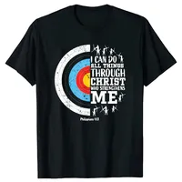 Funny Cute Archery T Shirts Summer God Bible Philippians 4:13 Bow Arrows Archer Graphic Cotton Streetwear Birthday Gifts T-shirt