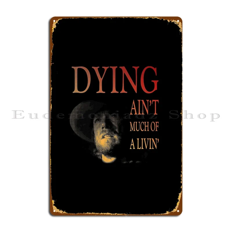 Dying Ain T Much Of…