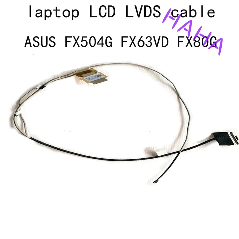 14005-02660100 LCD LVDS Cable For Asus FX504 FX63 FX504GM FX80G FX63V ZX63V S5AM770 DDBKLGLC010 Screen BKLG EDP CAM FHD 30pin