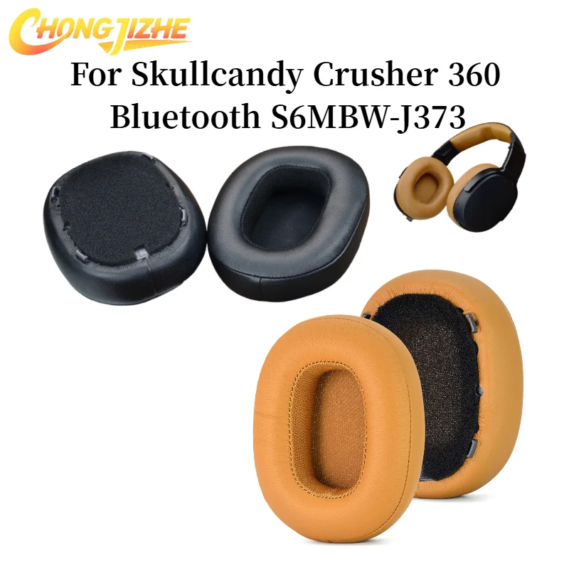 

CHONGJIZHE Replacement Earpads Foam Ear Pads For Skullcandy Crusher 360 Bluetooth S6MBW-J373 Headphones Earmuff repair parts