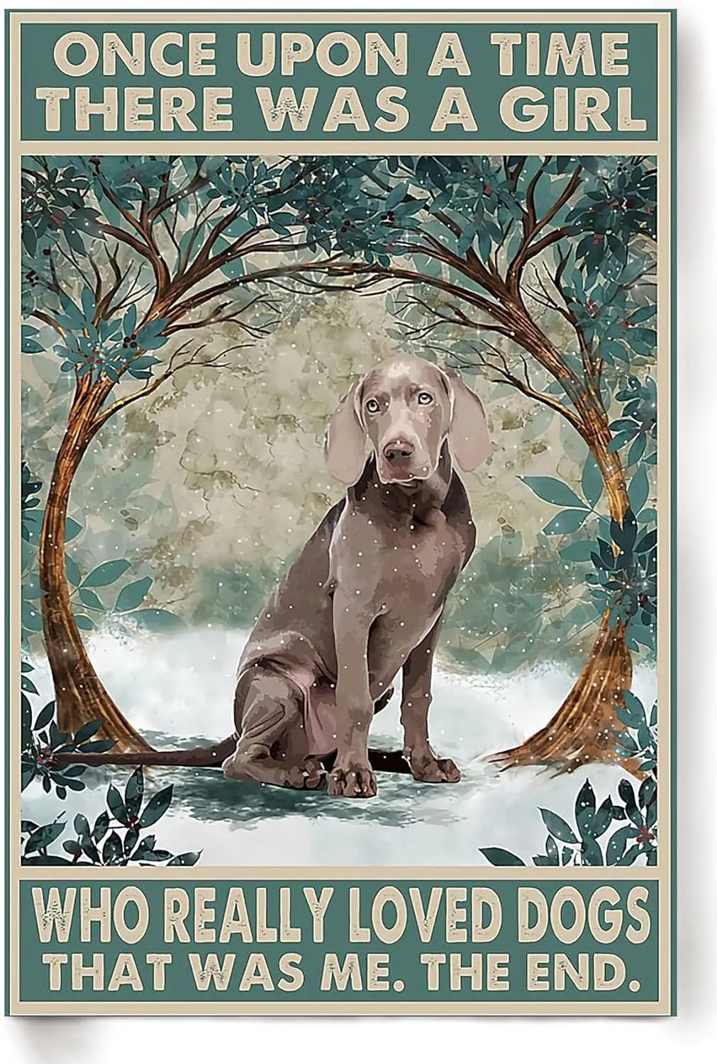 Metal Tin Sign Groomer Weimaraner Once Upon A Time Sign Metal Sign Aluminum Funny Signs Vintage Wall Decor for Home