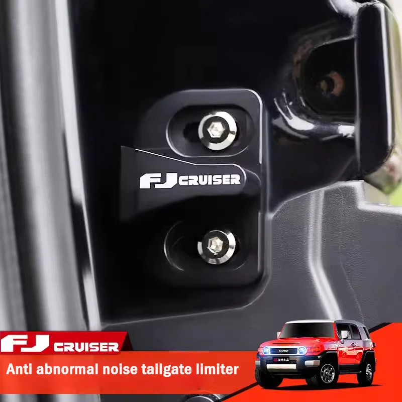 

07-22 For Toyota FJ Cruiser tailgate limiter modified door anti-sound door lock reinforcement Fj Cruiser interior accessories