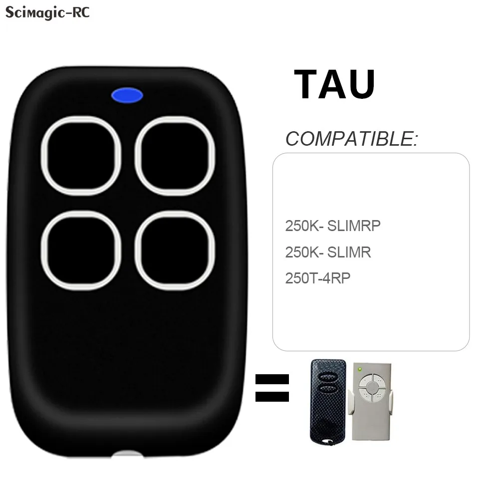 TAU 250K-SLIMRP 250T-4RP Remote Control Compatible Copy TAU Gate Garage Door 433mhz 868mhz Remote Control