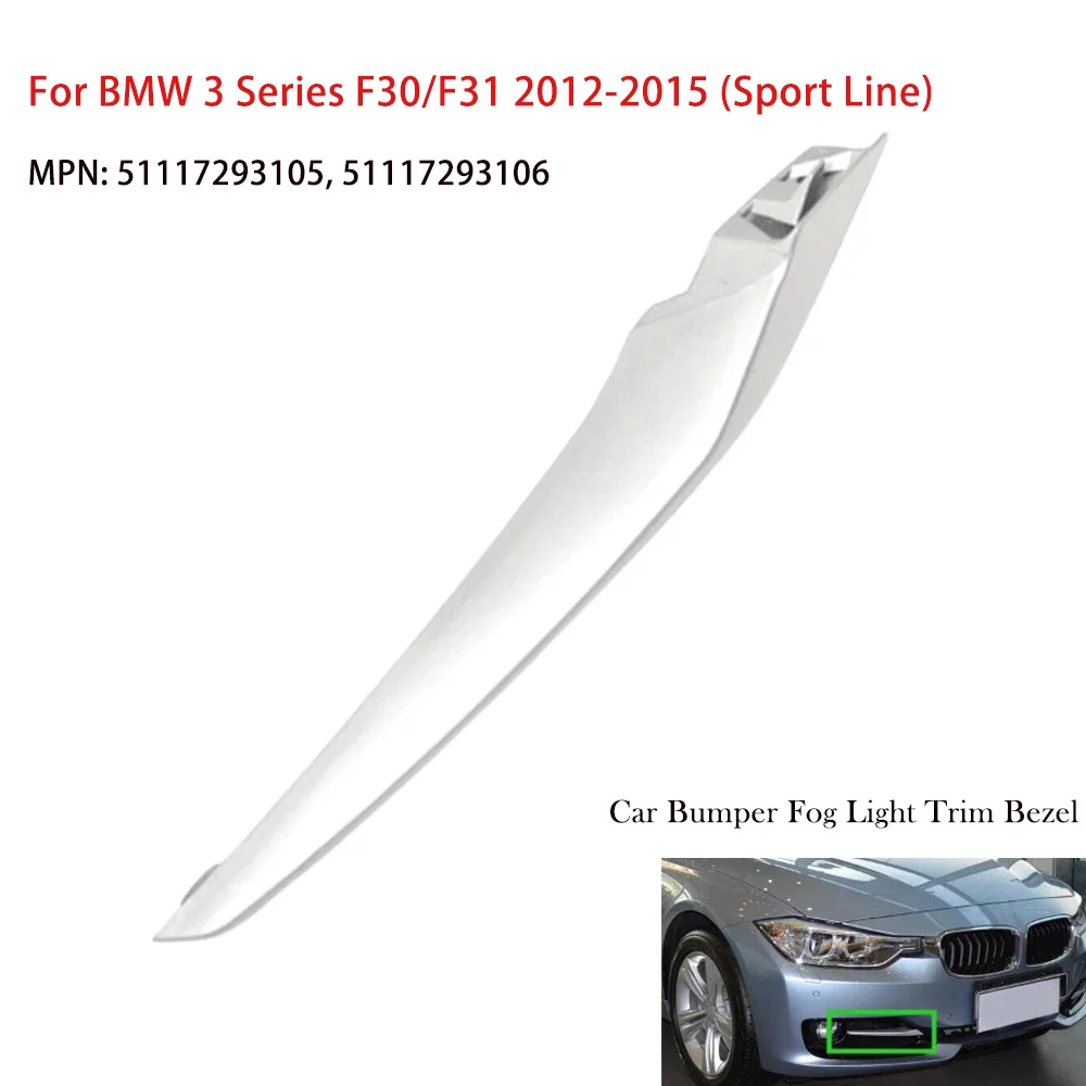 

Car Front Bumper Fog Light Trim Bezel Grille Bar Garnish For BMW 3 Series F30 F31 2012-2015 Sport Line 51117293105 51117293106