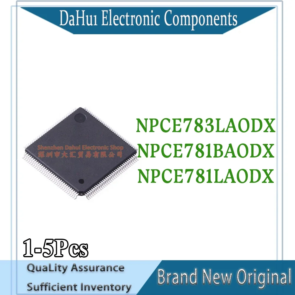 (1-5piece)100% New NPCE781LAODX NPCE781BAODX NPCE783LAODX NPCE781LA0DX NPCE781BA0DX NPCE783LA0DX QFP-128 Chipset In DAHUI Stock