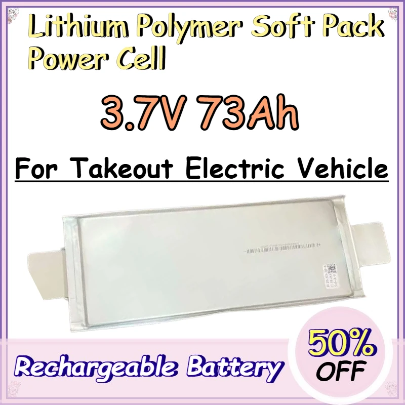 3.7V 73Ah Lithium Polymer Soft Pack Power Cell for Takeout Electric Vehicle Brand-new Farasis Ternary Lithium Battery Cells